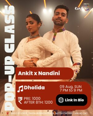 POP-UP CLASS WITH ANKIT x NANDINI - 9 AUG 7PM