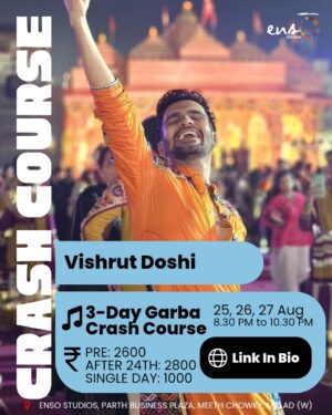 3-DAY GARBA CRASH COURSE W/ VISHRUT